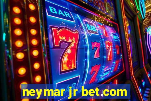 neymar jr bet.com